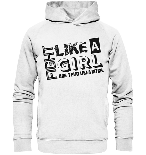 Teamsport Hoodie "FIGHT LIKE A GIRL" Girls Organic Fashion Kapuzenpullover weiss