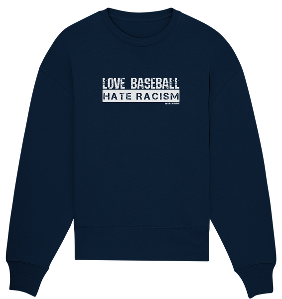 N.O.S.W. BLOCK Gegen Rechts Sweater "LOVE BASEBALL HATE RACISM" Girls Organic Oversize Sweatshirt navy