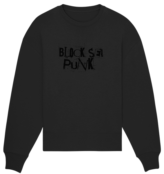 N.O.S.W. BLOCK Fanblock Sweater "BLOCK SEI PUNK" Girls Organic Oversize Sweatshirt schwarz