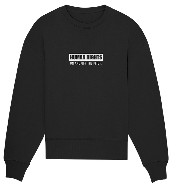 N.O.S.W. BLOCK Fanblock Sweater "HUMAN RIGHTS ON AND OFF THE PITCH" Frauen Organic Oversize Sweatshirt schwarz