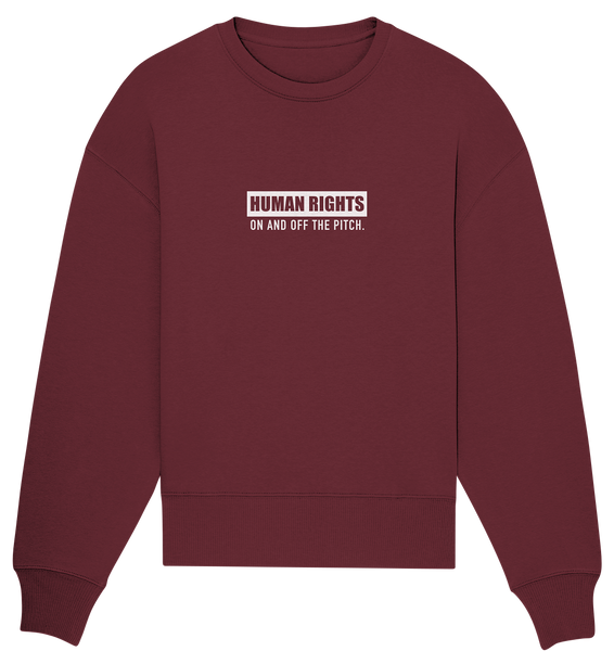 N.O.S.W. BLOCK Fanblock Sweater "HUMAN RIGHTS ON AND OFF THE PITCH" Frauen Organic Oversize Sweatshirt weinrot