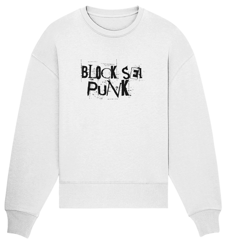 N.O.S.W. BLOCK Fanblock Sweater "BLOCK SEI PUNK" Girls Organic Oversize Sweatshirt weiss