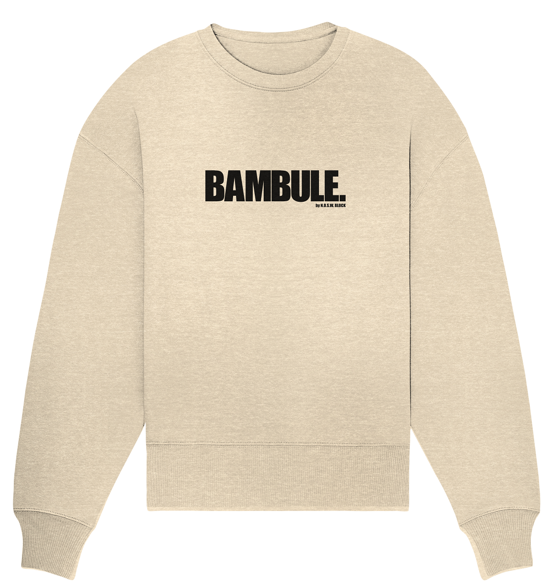 N.O.S.W. BLOCK Fanblock Sweater "BAMBULE." Girls Organic Oversize Sweatshirt natural raw