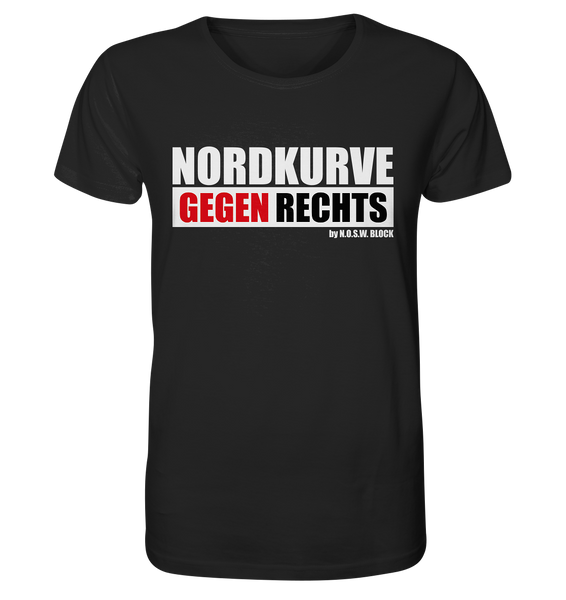 N.O.S.W. BLOCK Gegen Rechts Shirt "NORDKURVE GEGEN RECHTS" Männer Organic T-Shirt schwarz