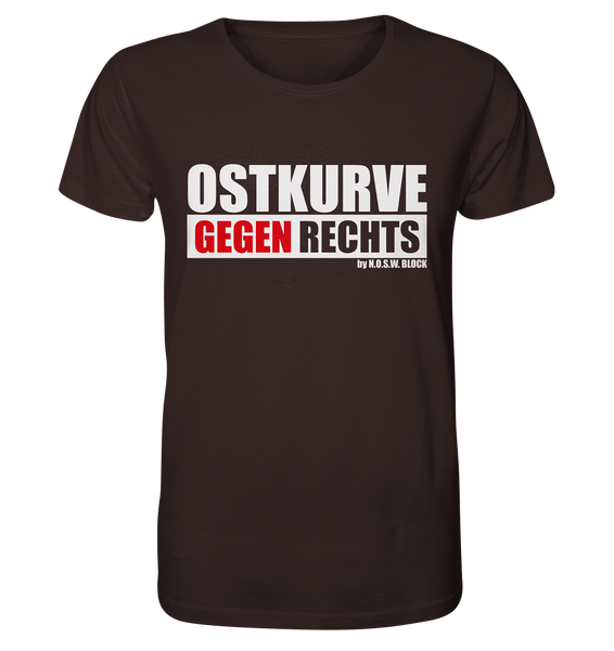 Gegen Rechts Shirt "OSTKURVE GEGEN RECHTS" Männer Organic T-Shirt braun