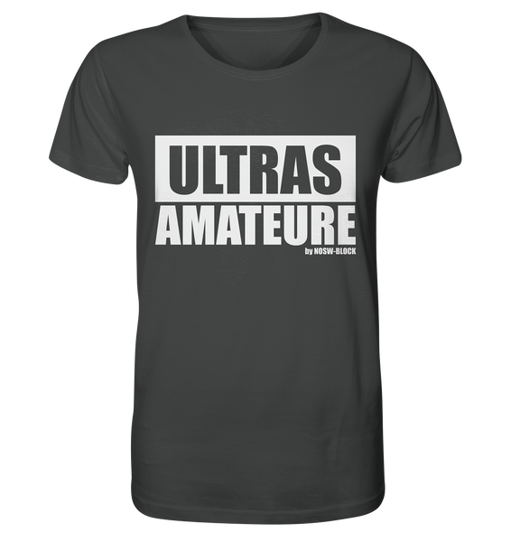 N.O.S.W. BLOCK Ultras Shirt "ULTRAS AMATEURE" Männer Organic T-Shirt anthrazit