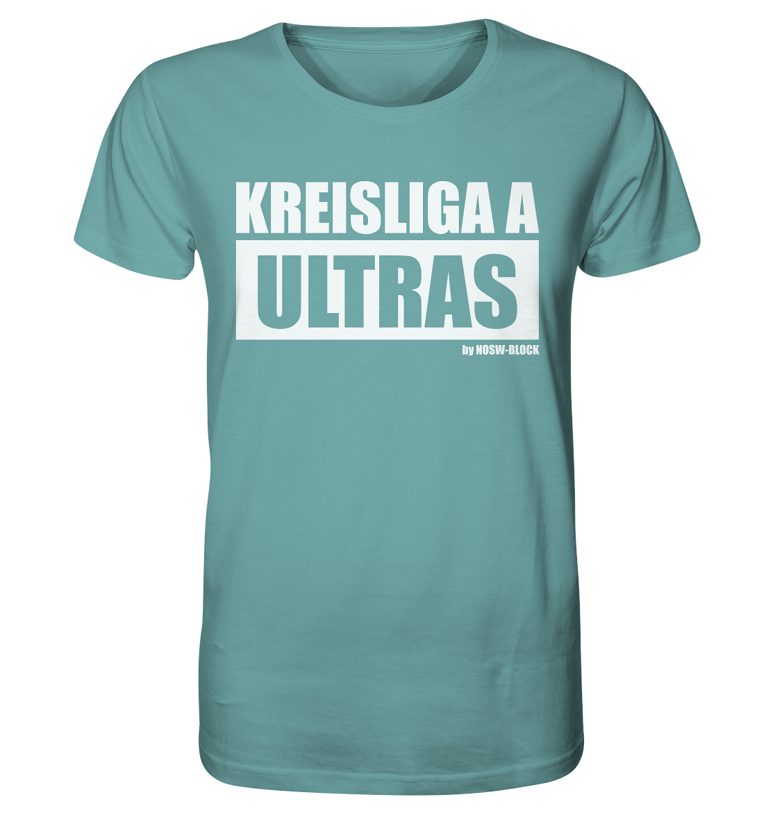 N.O.S.W. BLOCK Fanblock Ultras Shirt "KREISLIGA A ULTRAS" Männer Organic Rundhals T-Shirt citadel blue
