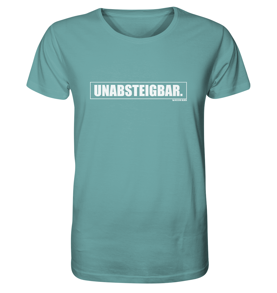 N.O.S.W. BLOCK Fanblock Shirt "UNABSTEIGBAR." Männer Organic T-Shirt citadel blue