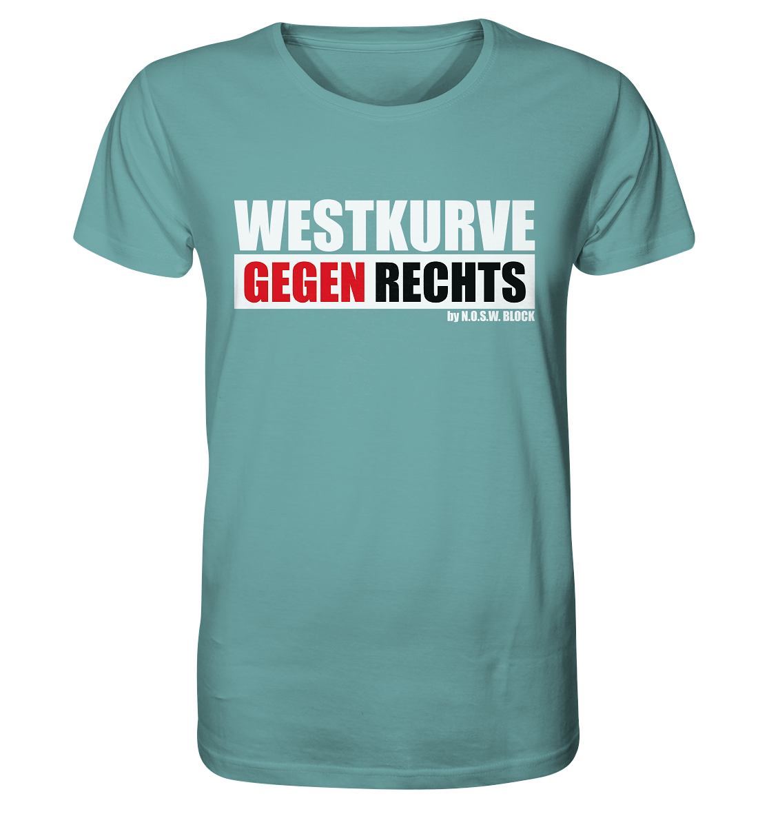 N.O.S.W. BLOCK Gegen Rechts Shirt "WESTKURVE GEGEN RECHTS" Männer Organic T-Shirt citadel blue