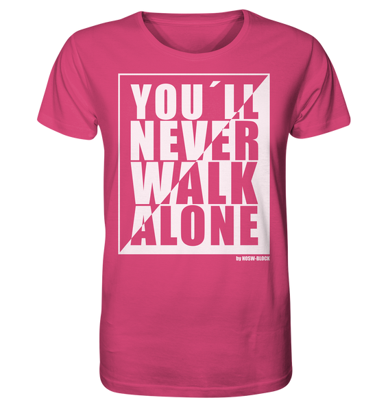 N.O.S.W. BLOCK Fanblock Shirt "YOU`LL NEVER WALK ALONE" Männer Organic T-Shirt magenta