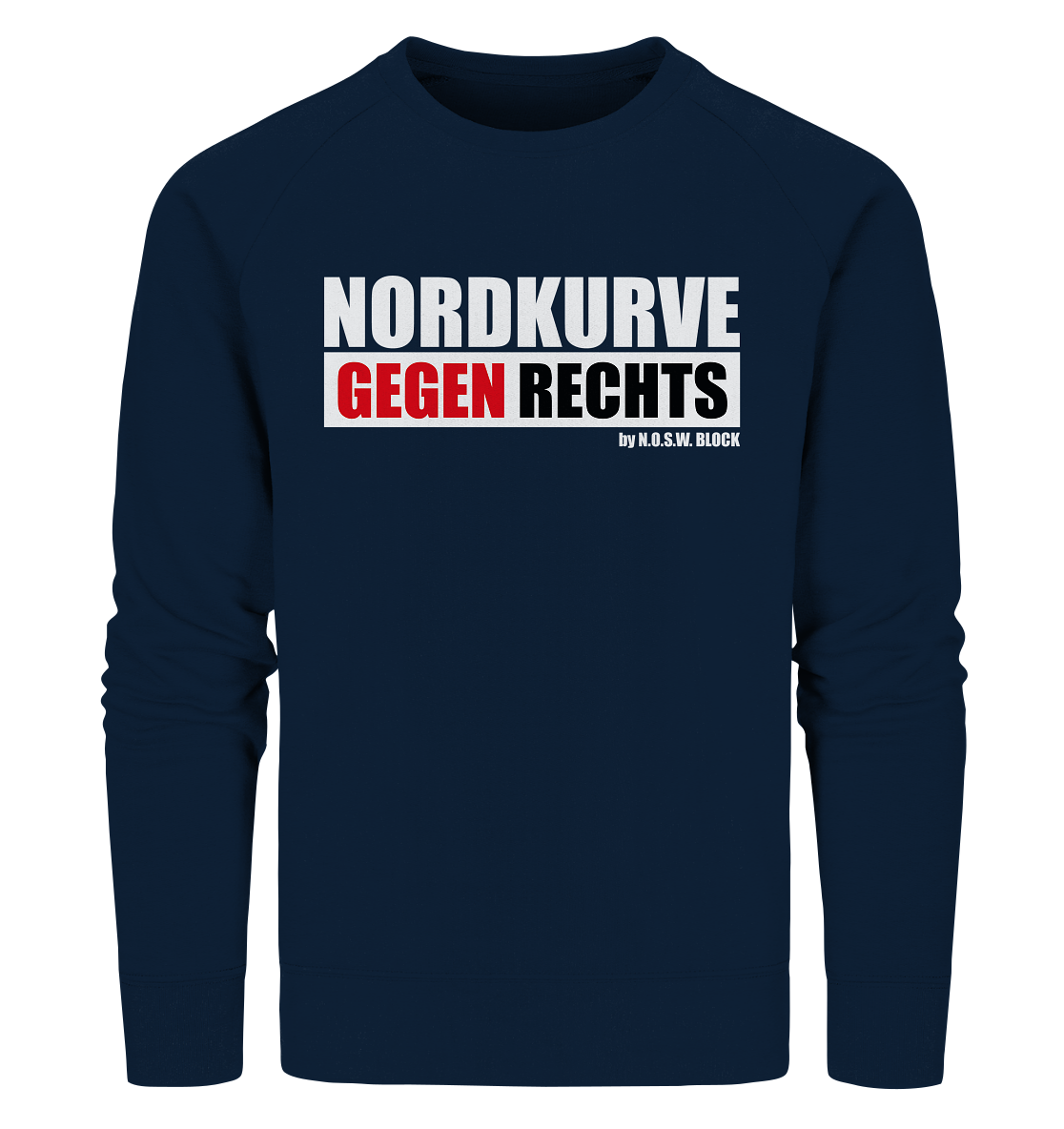 N.O.S.W. BLOCK Gegen Rechts Sweater "NORDKURVE GEGEN RECHTS" Männer Organic Sweatshirt navy