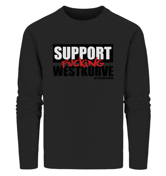 N.O.S.W. BLOCK Fanblock Sweater "SUPPORT FUCKING WESTKURVE" Männer Organic Sweatshirt schwarz