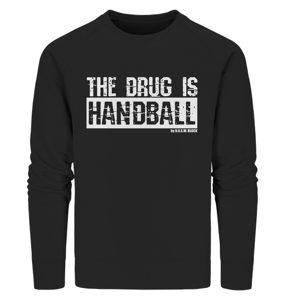 N.O.S.W. BLOCK Fanblock Sweater "THE DRUG IS HANDBALL" Männer Organic Sweatshirt schwarz