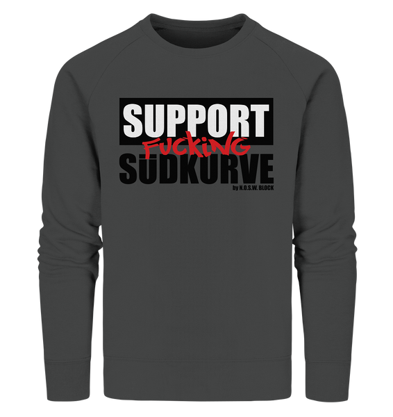 N.O.S.W. BLOCK Fanblock Sweater "SUPPORT FUCKING SÜDKURVE" Männer Organic Sweatshirt anthrazit