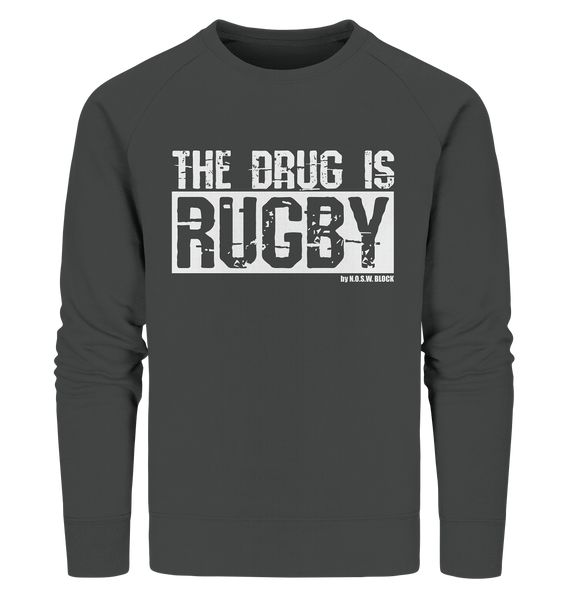 N.O.S.W. BLOCK Fanblock Sweater "THE DRUG IS RUGBY" Männer Organic Sweatshirt anthrazit