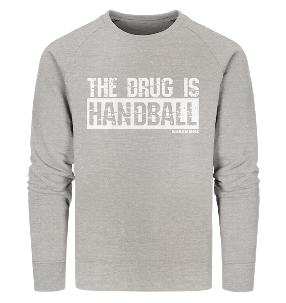 N.O.S.W. BLOCK Fanblock Sweater "THE DRUG IS HANDBALL" Männer Organic Sweatshirt heather grau