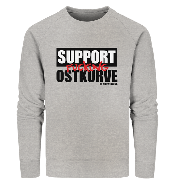 N.O.S.W. BLOCK Fanblock Sweater "SUPPORT FUCKING OSTKURVE" Männer Organic Sweatshirt heather grau