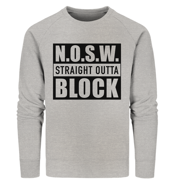 N.O.S.W. BLOCK Sweater "STRAIGHT OUTTA" Männer Organic Sweatshirt heather grau