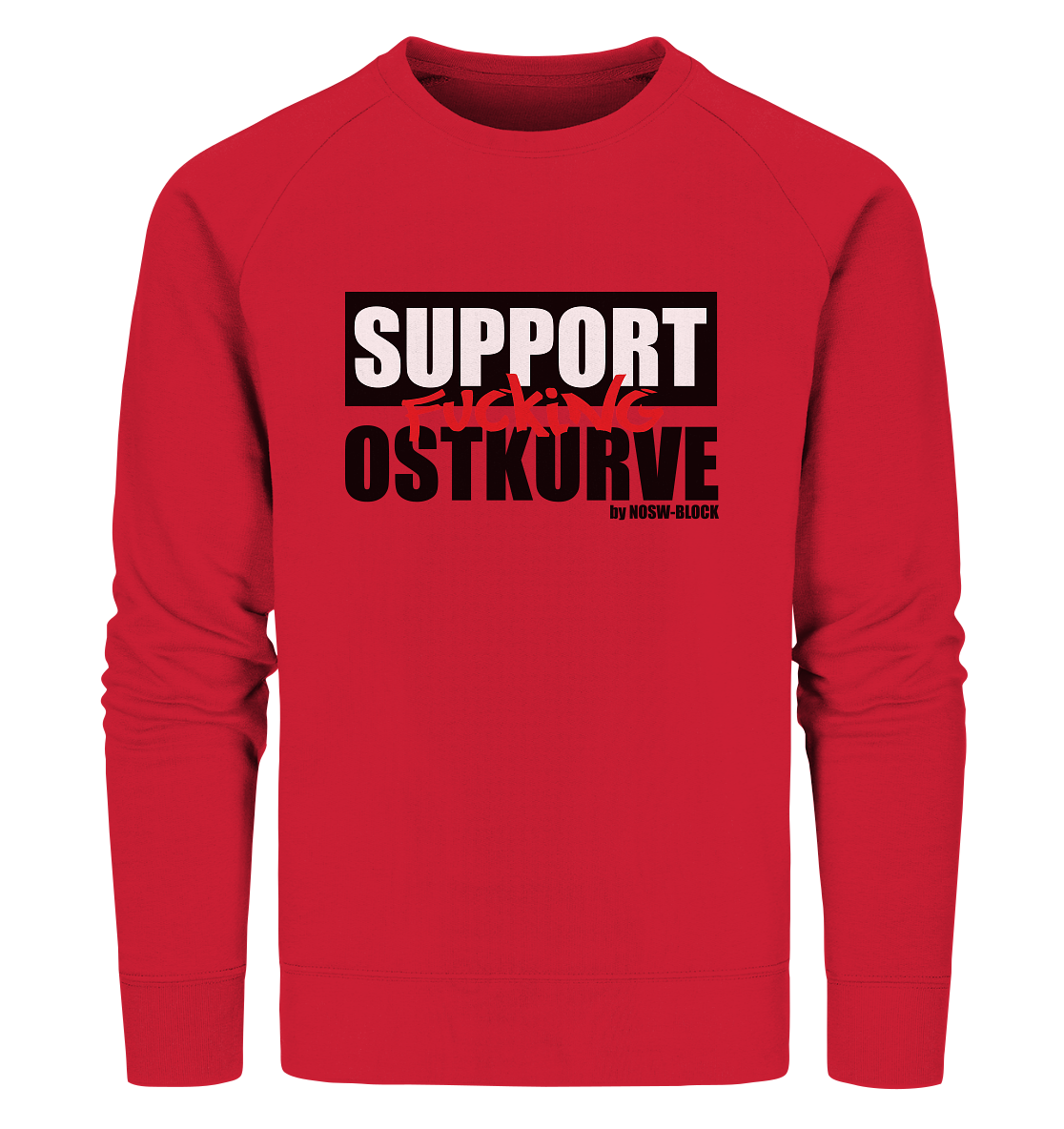 N.O.S.W. BLOCK Fanblock Sweater "SUPPORT FUCKING OSTKURVE" Männer Organic Sweatshirt red