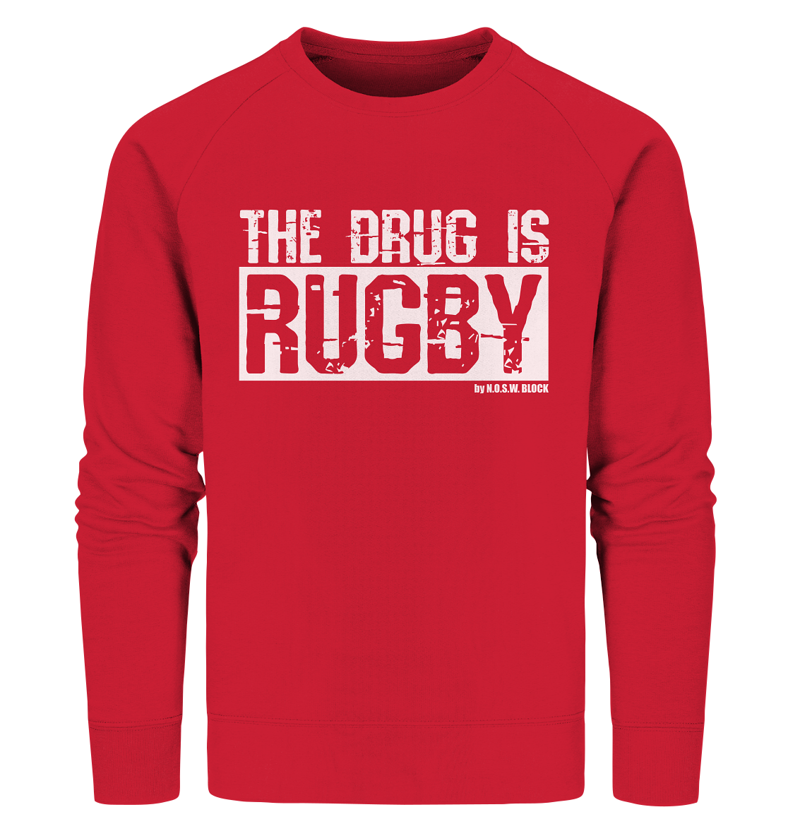 N.O.S.W. BLOCK Fanblock Sweater "THE DRUG IS RUGBY" Männer Organic Sweatshirt rot