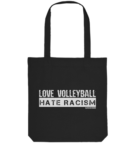 N.O.S.W. BLOCK Gegen Rechts Tote-Bag "LOVE VOLLEYBALL HATE RACISM" Organic Baumwolltasche schwarz