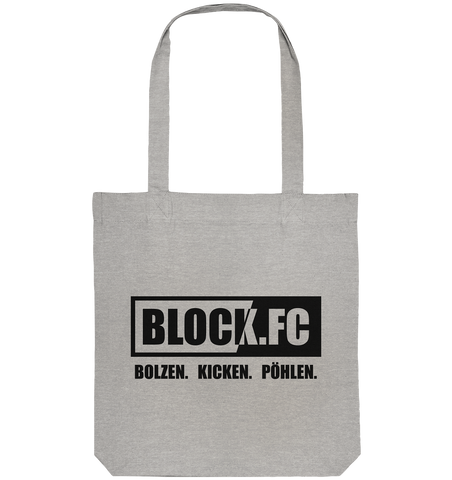 BLOCK.FC Tote-Bag "BOLZEN. KICKEN. PÖHLEN." Organic Baumwolltasche heather grau