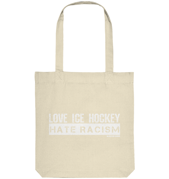 N.O.S.W. BLOCK Gegen Rechts Tote-Bag "LOVE ICE HOCKEY HATE RACISM" Organic Baumwolltasche natural