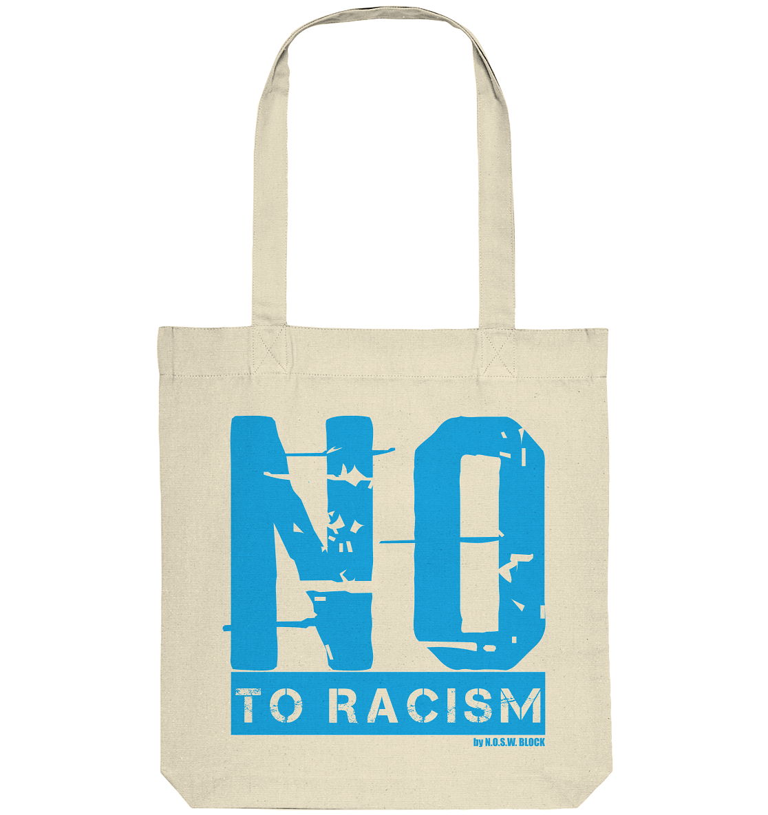 N.O.S.W. BLOCK Gegen Rechts Tote-Bag "NO TO RACISM" Organic Baumwolltasche natural