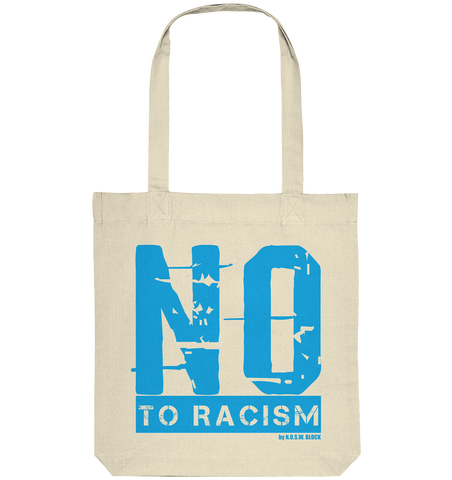 N.O.S.W. BLOCK Gegen Rechts Tote-Bag "NO TO RACISM" Organic Baumwolltasche natural