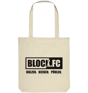BLOCK.FC Tote-Bag "BOLZEN. KICKEN. PÖHLEN." Organic Baumwolltasche natural