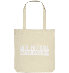 N.O.S.W. BLOCK Gegen Rechts Tote-Bag "LOVE FOOTBALL HATE RACISM" Organic Baumwolltasche natural