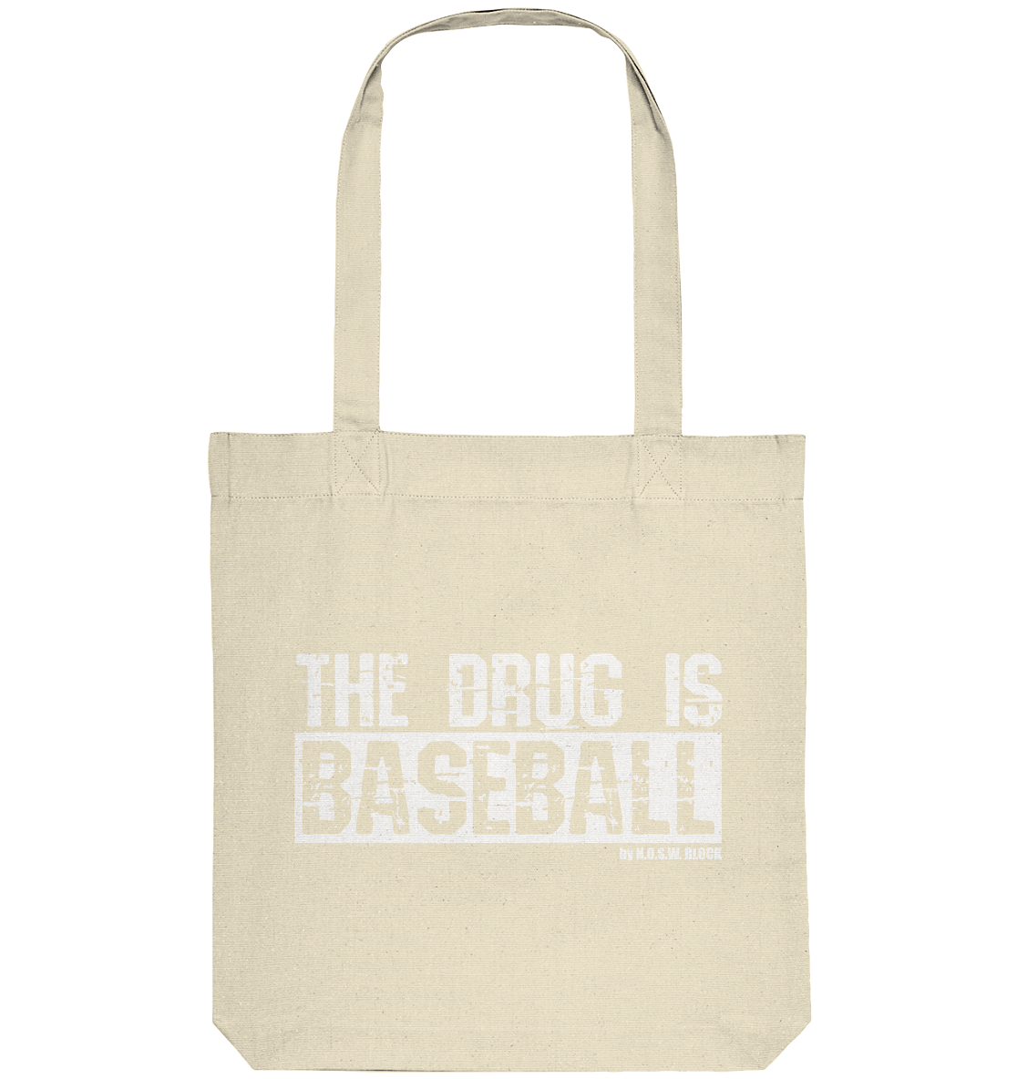 N.O.S.W. BLOCK Fanblock Tote-Bag "THE DRUG IS BASEBALL" Organic Baumwolltasche natural